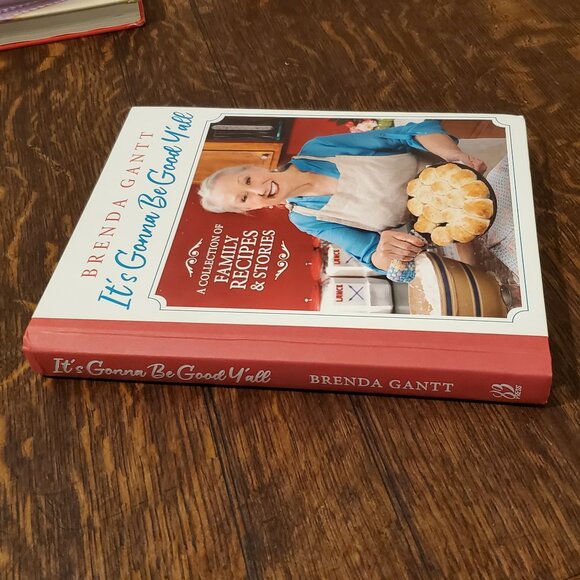 Brenda Gantt "It's Gonna Be Good Ya'll"  Hardback Cookbook - Picture 2 of 5